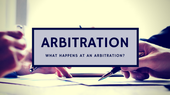 What happens at an Arbitration