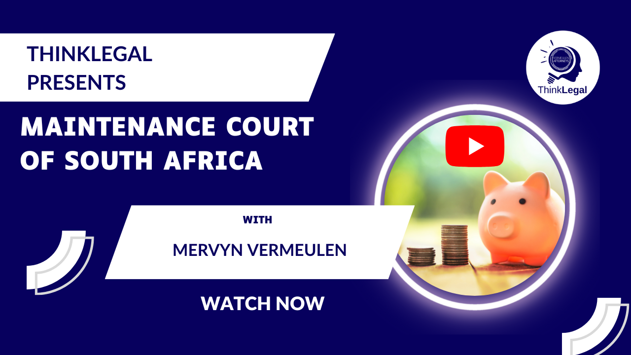 Maintenance court in SA – ThinkLegal