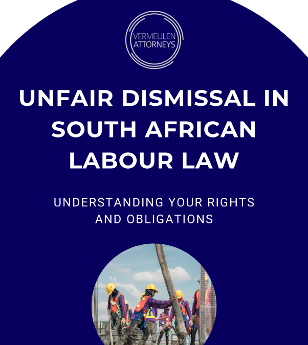 Unfair Dismissal in South Africa – A Free Guide